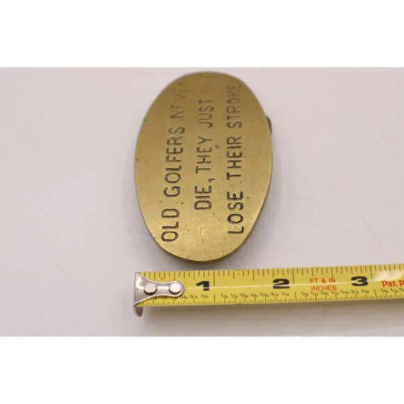 Old Golfers Never Die They Just Lose Their Stroke Brass Belt Buckle USA Made Vtg - Picture 7 of 8